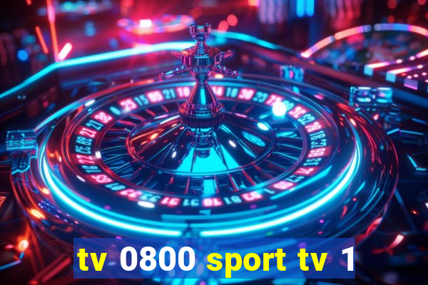 tv 0800 sport tv 1